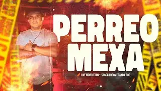 MIX PERREO MEXA 🔥| BELLAKEO |🔥 (EL BOGUETO, UZIELITO MIX, YERI MUA, BELLAKATH, DANI FLOW Y MÁS)