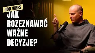 Czy Bóg pomoże mi podjąć dobrą decyzję? | GOD vibes #23
