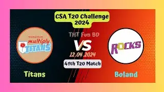 Titans Vs Boland | TIT v BOL | CSA T20 Challenge Live Score Streaming & Updates 2024
