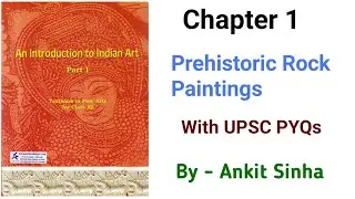 L1P1 | Art and Culture | Crash Course | Prehistoric Rock Paintings | #facetsofupsc