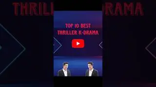 Top 10 Best thriller K-drama #kdrama