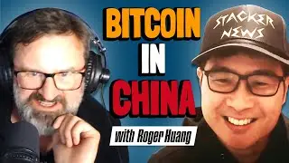 Would Mao Hold Bitcoin with Roger Huang | Bitcoin Infinity Show #157
