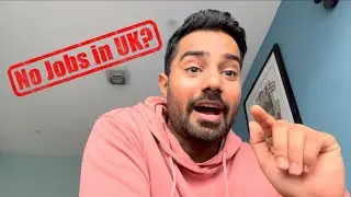 Reality of Job Market in UK | Sneakpeakwithshubham