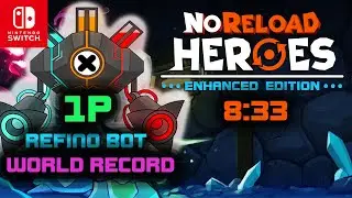 [WR] NoReload Heroes 1P - Refino Bot in 08:33