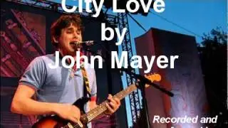 City Love - Note for Note Sound Alike John Mayer Cover