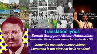 Somali Pan-African song nationalist[#Translation+lyrics]
