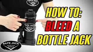 How-To: Bleed a Bottle Jack