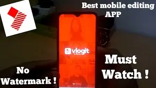 Vlogit video Editor APP tutorial ! Best video editing app without any Watermark ll