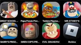 BARRY'S PRISON RUN,SIREN COP'S PRISON,EVIL GRANDPA,Roblox,GREAT SCHOOL,Papa Pizza's Pizzeria...,,,/