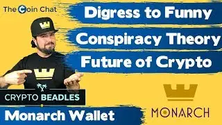Awesome! Spend Crypto with Monarch Wallet | Crypto Beadles | Conspiracy Theories and Fun