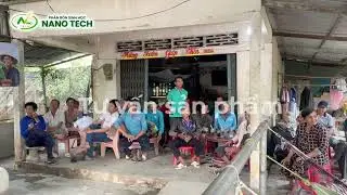 🎥 MỘT NG&Agrave;Y L&Agrave;M VIỆC CỦA NANO TECH TẠI C&Aacute;C ĐIỂM HỘI THẢO C&Ugrave;NG B&Agrave; CON N&Ocirc;NG D&Acirc;N 🌾