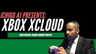 Xbox Xcloud Review & Remote Play