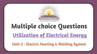 MCQs on UEE Unit - II : Electric Heating and Welding