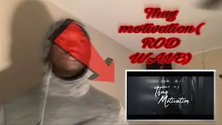 Rod Wave - Thug Motivation (official music video) : Reaction