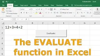 Tip #3 - Using the Evaluate function with VBA in Excel