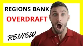 🔥 Regions Overdraft Review: Pros and Cons