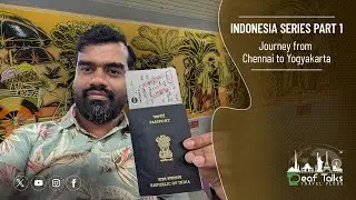 Indonesia Series Part 1: Journey from Chennai to Yogyakarta | Deaf Talks Travel Vlog
