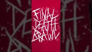 #HARDCORE  #BEATDOWN  FINAL DEATH BRAWL  BDHC