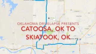 Catoosa, OK to Skiatook, OK | Drivelapse