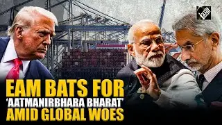 &lsquo;Nations with robust domestic demand&rsquo; : Amid Global Woes, EAM Jaishankar highlights India's stance