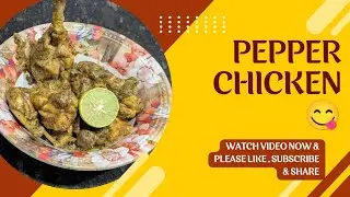 Pepper Chicken Recipe 🔥 | Restaurant Style Pepper Chicken 😋