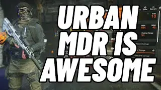 THE DIVISION 2 - THE URBAN MDR IS AWESOME