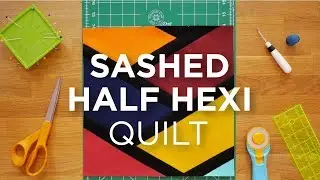 Quilt Snips Mini Tutorial - Sashed Half Hexi