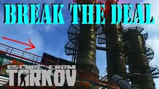 Break the Deal (Fixed) Quest Guide | Escape from Tarkov