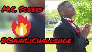 M.C. Scobes - #ChunLiChallenge @nickiminaj