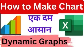 How to Make Chart in Excel | How to Create Dynamic Excel Graph | Excel Me Graph Kaise Banaye | Chart