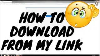 How To Download From My Link