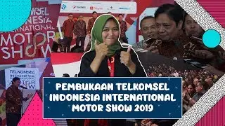 Pembukaan Telkomsel Indonesia International Motor Show 2019