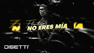 Flintoso - No Eres M&iacute;a (Audio)