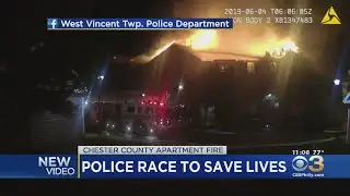 Police Body Cam Video Shows Tense Moments As Chester County Apartment Bursts Into Flames