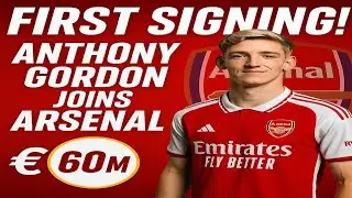 Arsenal Career Mode Ep. 9 | First Transfer Signing! Welcome Anthony Gordon! 🔥