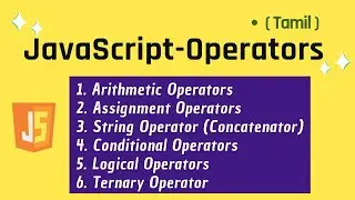 JavaScript Operators in Tamil| if/else if/else | && || ! | JavaScript Tutorial in Tamil