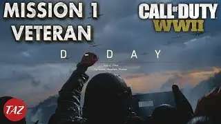 D-DAY | Mission 1 | WWII Campaign (VETERAN)