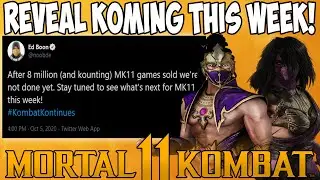 Ed Boon KONFIRMS Reveal THIS WEEK! Reveal Date Already KNOWN?! - Mortal Kombat 11