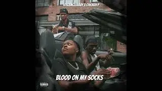 414JungleBaby | Chicken P - Blood On My Socks