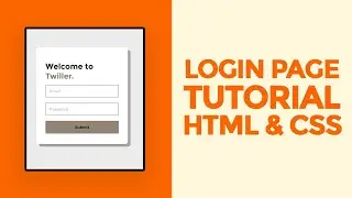 Login Page Tutorial using HTML/CSS - Beginners Tutorial to HTML/CSS