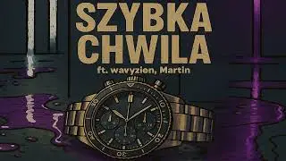młody podago - SZYBKA CHWILA (feat. wavyzien, Martin)