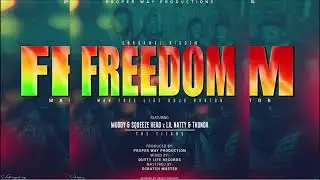 Muddy & Squeeze Head & Lil Natty & Thunda - Freedom {Soca 2019} Gargamel Riddim