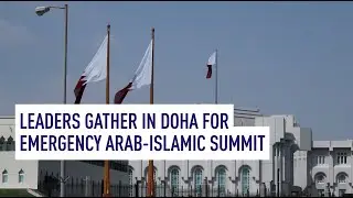 Staats- und Regierungschefs treffen sich in Doha zu einem arabisch-islamischen Krisengipfel