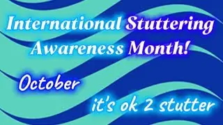 Happy International Stuttering Awareness Month!!! 🩵💙🩵💙