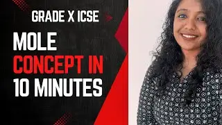 Mole Concept Explained in 10 Minutes | Class 10 ICSE ChemistryUntitled design