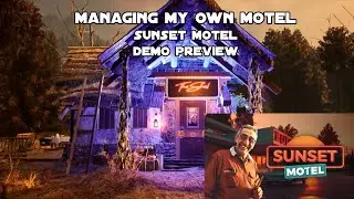 Sunset Motel Demo 🍁 Managing my own Motel