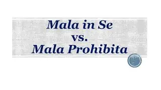 MALA IN SE VS. MALA PROHIBITA | Explained in 6 minutes | Criminal Law Lecture Series...