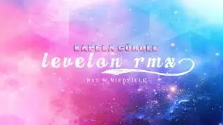 Kapela G&oacute;role - Raz w Niedzielę (Levelon Remix)