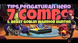 Chess Rush Tips Pengaturan Hero 7 Combo: 5. Beast Goblin Warrior Hunter