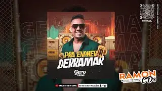 GERO LIMA - CD PRA ENCHER E DERRAMAR ( ATUALIZADO OUTUBRO 2025 ) RAMON CDS 